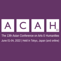 The Asian Conference on Arts & Humanities (ACAH)
