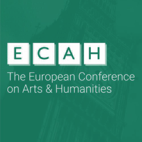 The European Conference on Arts & Humanities (ECAH)